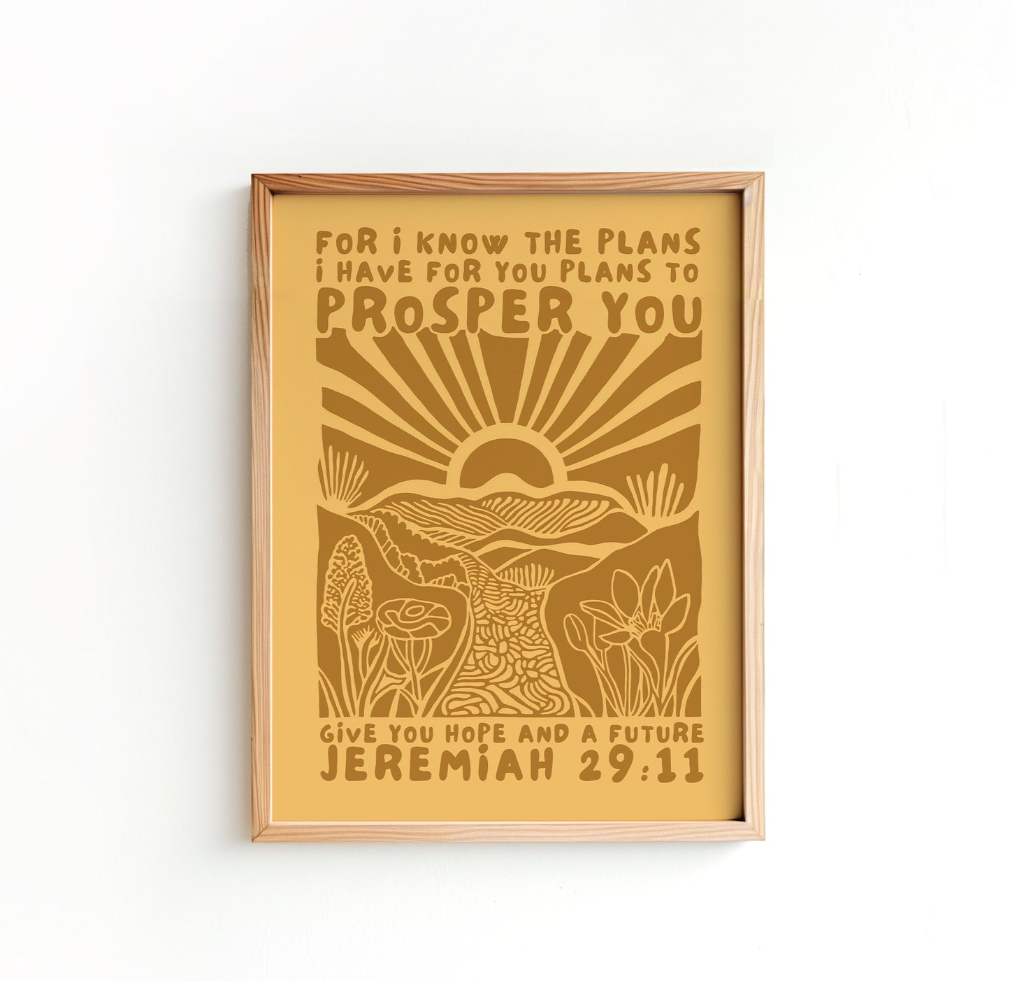 Jeremiah 29:11 poster with modern boho minimalist design in earthy tones. Features a sunrise over a landscape and the scripture 'For I know the plans I have for you, plans to prosper you and give you hope and a future.' Uplifting home decor.