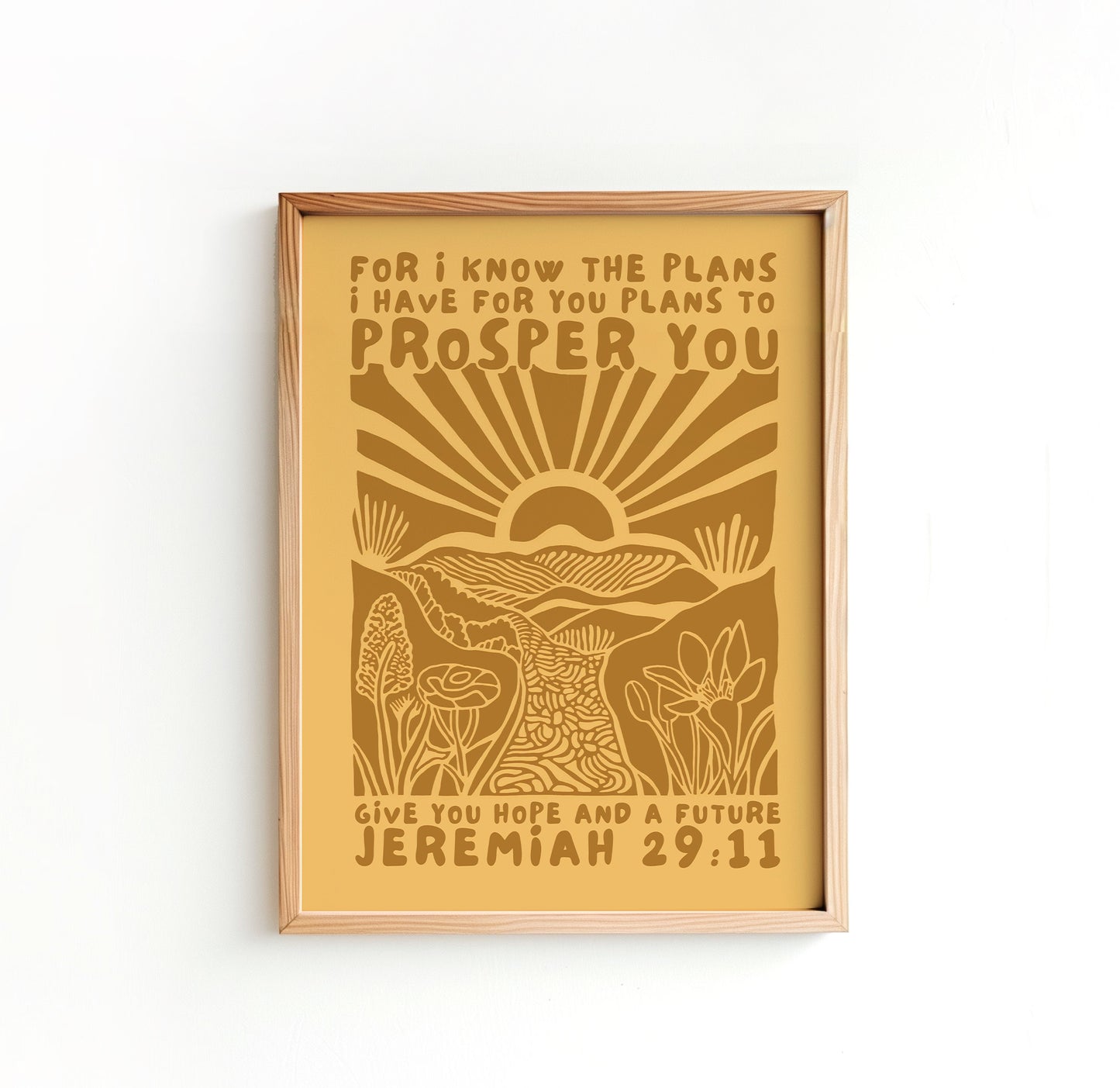 Jeremiah 29:11 poster with modern boho minimalist design in earthy tones. Features a sunrise over a landscape and the scripture &#39;For I know the plans I have for you, plans to prosper you and give you hope and a future.&#39; Uplifting home decor.
